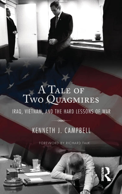 Book cover of: Tale of Two Quagmires. By: Kenneth J. Campbell