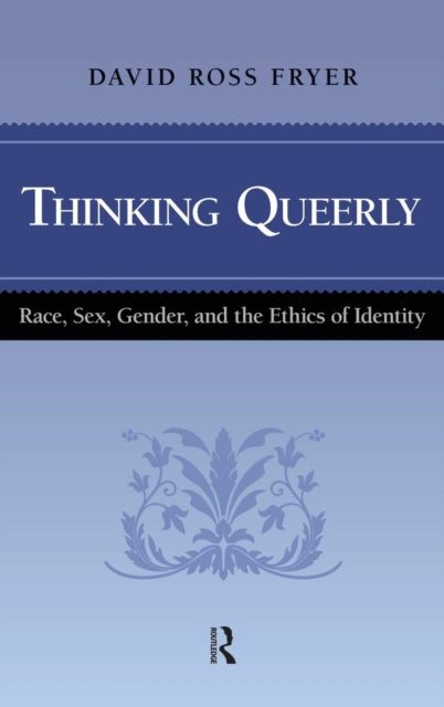 Book cover of: Thinking Queerly. By: David Ross Fryer