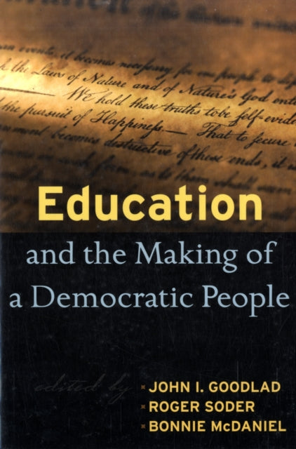Book cover of: Education and the Making of a Democratic People