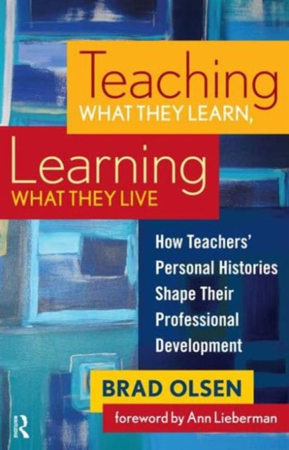 Book cover of: Teaching What They Learn, Learning What They Live