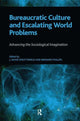 Book cover of: Bureaucratic Culture and Escalating World Problems