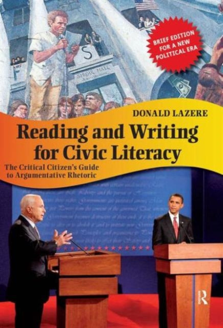 Book cover of: Reading and Writing for Civic Literacy. By: Donald Lazere