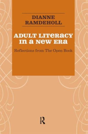 Adult Literacy in a New Era