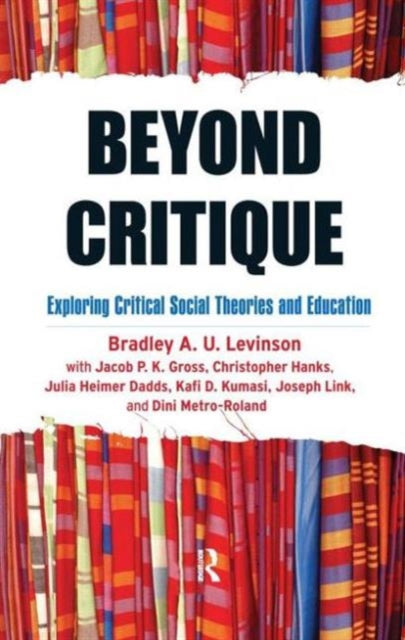 Book cover of: Beyond Critique. By: Bradley Levinson