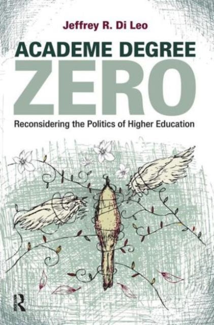Book cover of: Academe Degree Zero