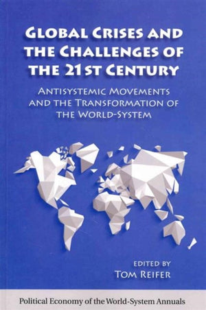 Global Crises and the Challenges of the 21st Century