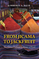 Book cover of: From Jicama to Jackfruit. By: Kimberly A. Weir