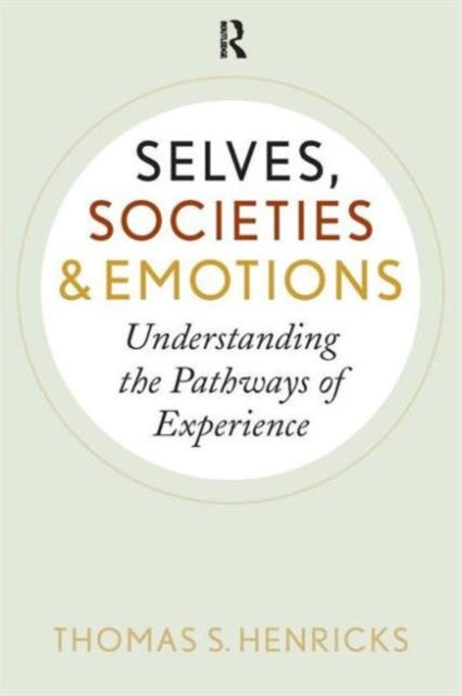 Selves, Societies, and Emotions