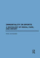 Book cover of: Immortality in Sports. By: Wib Leonard