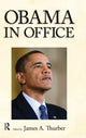 Book cover of: Obama in Office. By: James A. Thurber