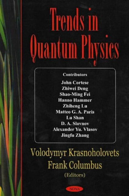 Book cover of: Trends in Quantum Physics