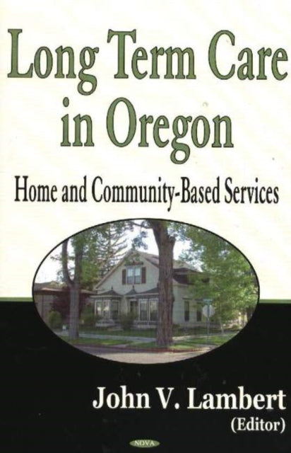 Book cover of: Long-Term Care in Oregon