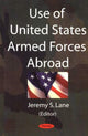 Book cover of: Use of United States Armed Forces Abroad