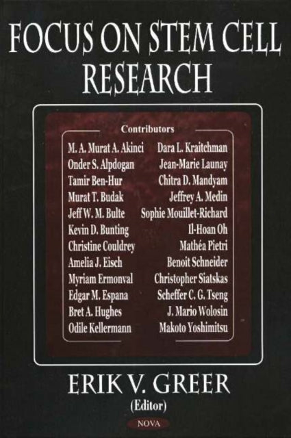 Book cover of: Focus on Stem Cell Research. By: Erik V. Greer