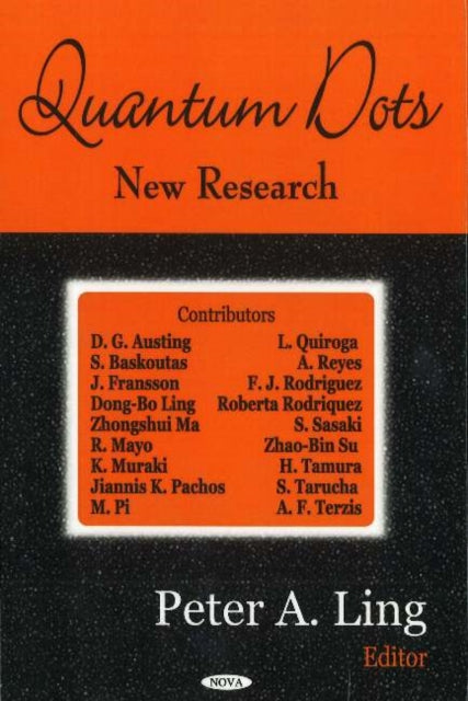 Book cover of: Quantum Dots. By: Peter A. Ling