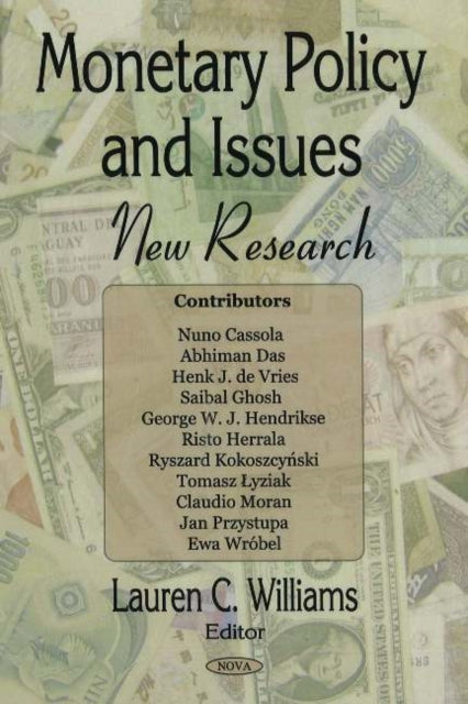 Book cover of: Monetary Policy & Issues. By: Lauren C. Williams