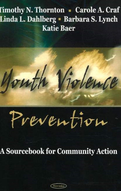 Book cover of: Youth Violence Prevention. By: T. N. Thornton