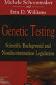 Book cover of: Genetic Testing. By: Michele Schoonmaker