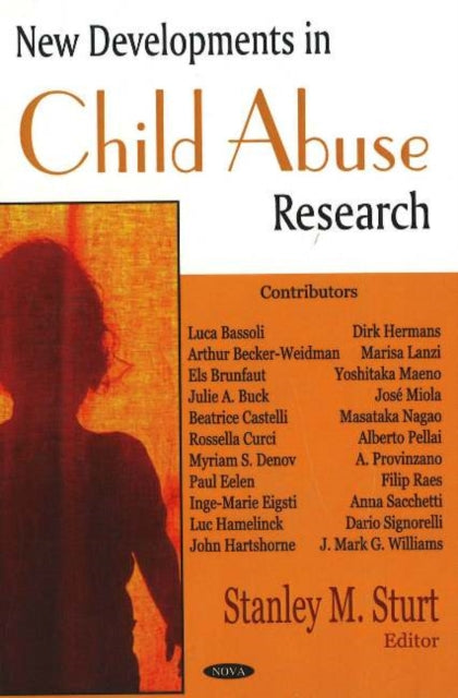 Book cover of: New Developments in Child Abuse Research. By: Stanley M. Sturt