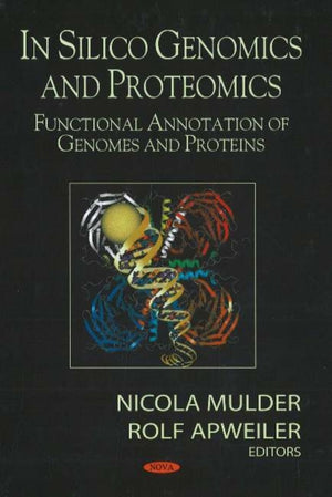 In Silico Genomics & Proteomics