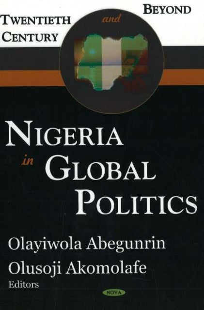 Book cover of: Nigeria in Global Politics