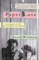 Book cover of: Paper Love. By: Sarah Wildman