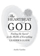 Book cover of: Heartbeat of God Leader's Guide. By: Jennifer Gamber