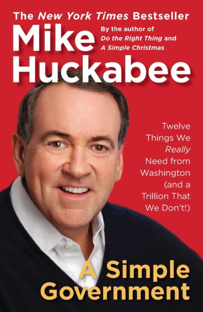 Book cover of: Simple Government. By: Mike Huckabee