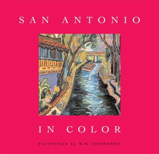 Book cover of: San Antonio in Color