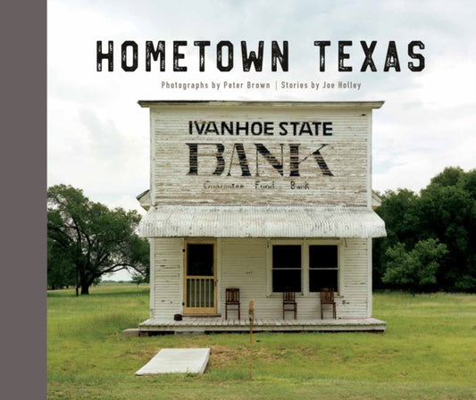 Book cover of: Hometown Texas. By: Joe Holley