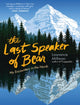 Book cover of: Last Speaker of Bear. By: Lawrence Millman
