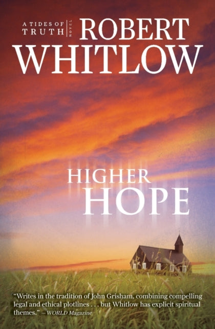 Book cover of: Higher Hope. By: Robert Whitlow