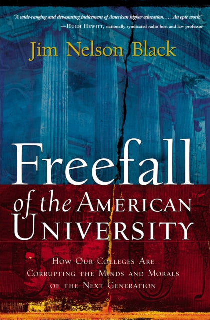 Book cover of: Freefall of the American University. By: Jim Black