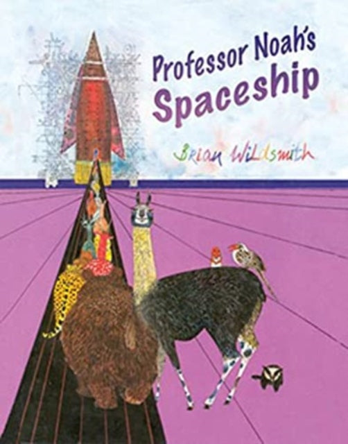 Book cover of: Professor Noah's Spaceship. By: Brian Wildsmith