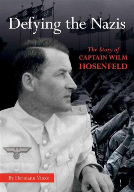 Book cover of: Defying the Nazis. By: Hermann Vinke