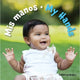 Book cover of: Mis Manos / My Hands
