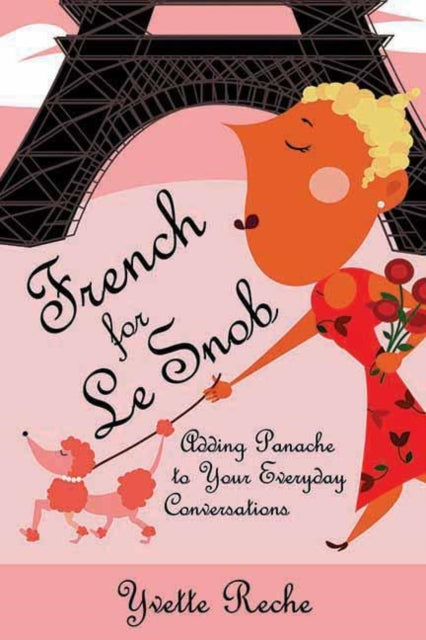 Book cover of: French For Le Snob