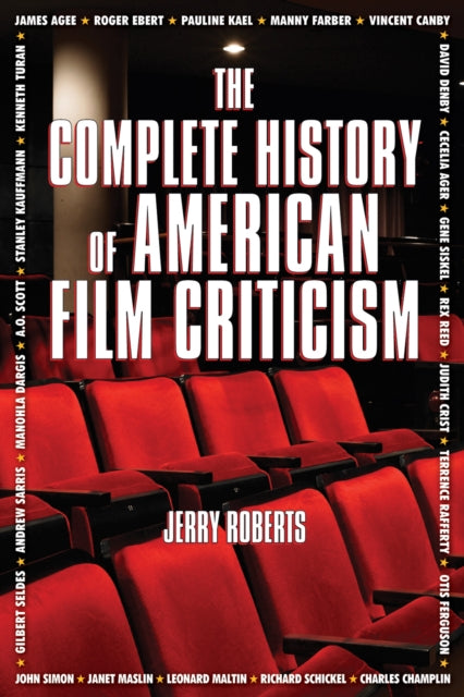Book cover of: Complete History Of American Film Criticism. By: Jerry Roberts