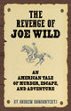Book cover of: Revenge of Joe Wild