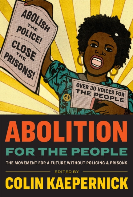 Book cover of: Abolition for the People. By: Colin Kaepernick