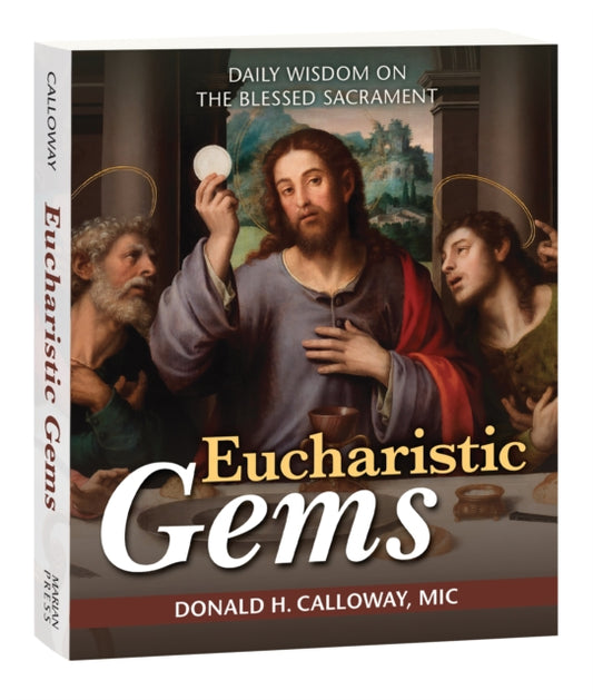 Book cover of: Eucharistic Gems. By: Donald H. Calloway MIC