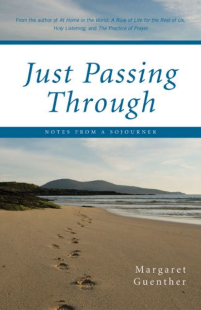 Book cover of: Just Passing Through. By: Margaret Guenther