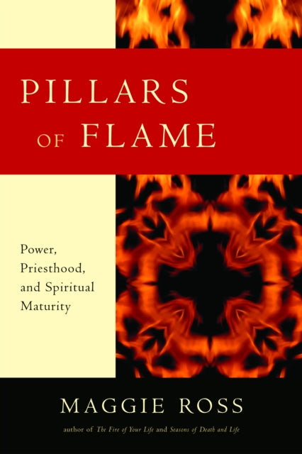 Book cover of: Pillars of Flame. By: Maggie Ross