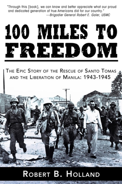 Book cover of: 100 Miles to Freedom. By: Robert B. Holland