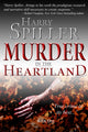 Book cover of: Murder in the Heartland: Book One. By: Harry Spiller