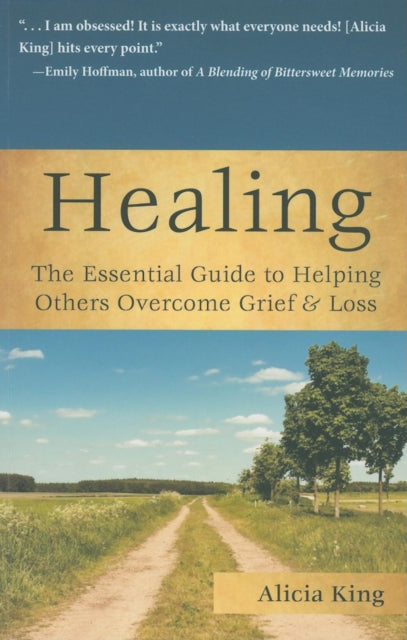 Book cover of: Healing. By: Alicia King