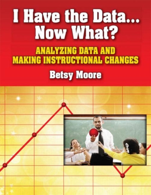 Book cover of: I Have the Data…Now What?