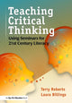 Book cover of: Teaching Critical Thinking. By: Terry Roberts