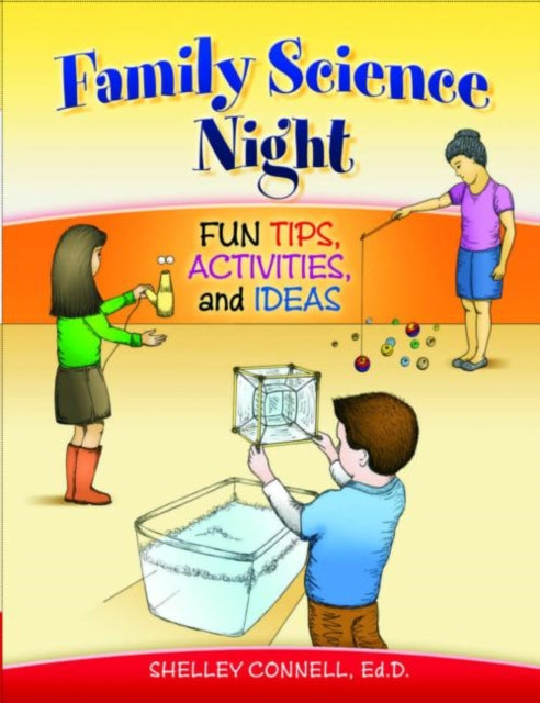 Book cover of: Family Science Night. By: Shelley Connell