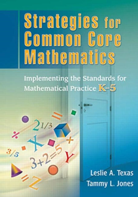 Book cover of: Strategies for Common Core Mathematics. By: Tammy Jones
